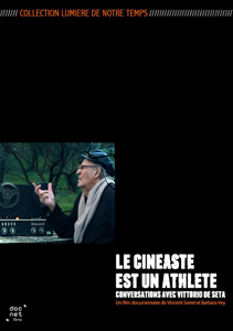 The Filmmaker is an Athlete Conversations with Vittorio De Seta | Vittorio De Seta: le cinaste est un athlte  |   DVD